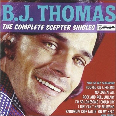 B.J. Thomas (B.J. 丶) - The Complete Scepter Singles