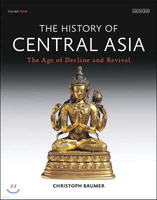 History of Central Asia, The: 4-Volume Set