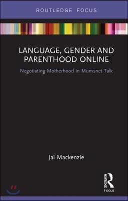 Language, Gender and Parenthood Online