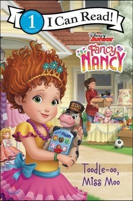 Disney Junior Fancy Nancy: Toodle-Oo, Miss Moo