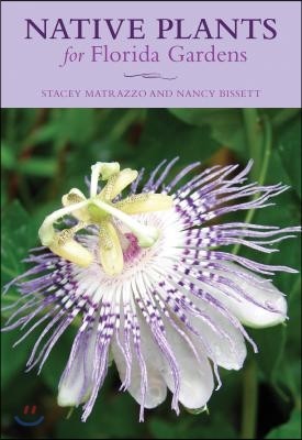 Native Plants for Florida Gardens