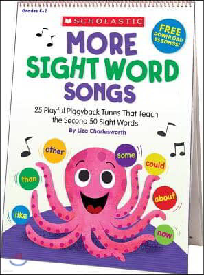 More Sight Word Songs Flip Chart: 25 Playful Piggyback Songs That Teach the Second 50 Sight Words