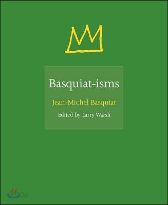 Basquiat-Isms