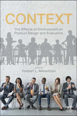 Context: The Effects of Environment on Product Design and Evaluation