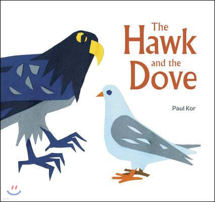 The Hawk and the Dove