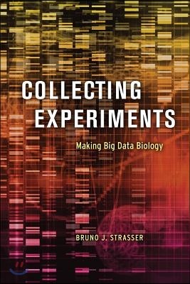 Collecting Experiments: Making Big Data Biology