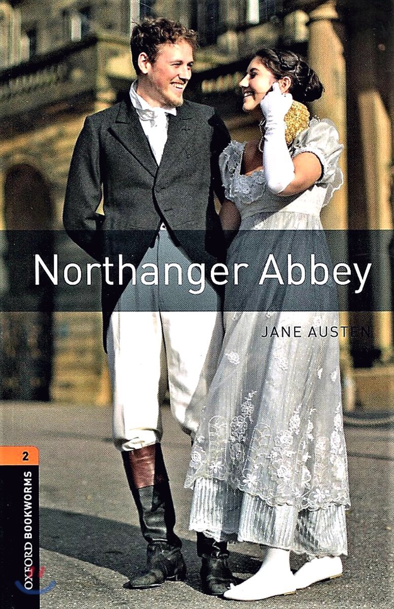 Oxford Bookworms Library: Level 2:: Northanger Abbey