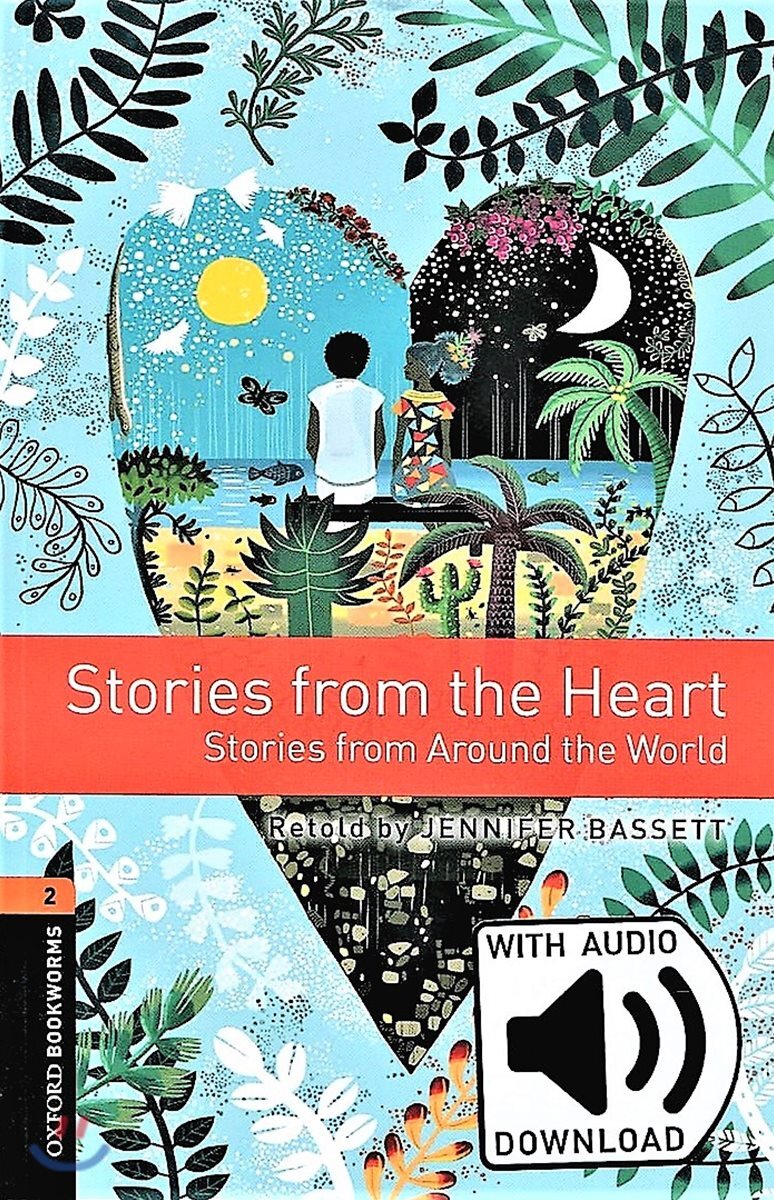 Oxford Bookworms Library 3/E 2: Stories from the Heart (with MP3)