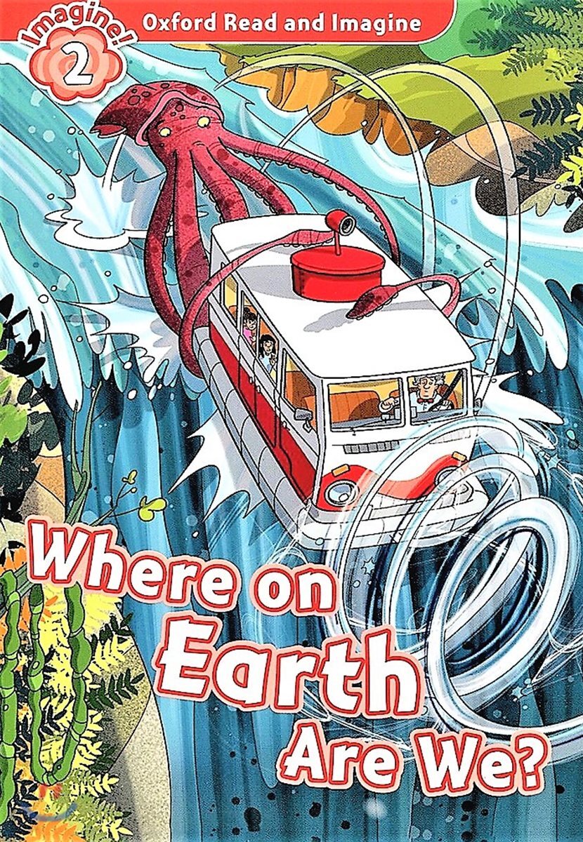 Read and Imagine 2: Where On Earth Are We