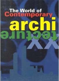 The World of Contemporary Architecture (Paperback)