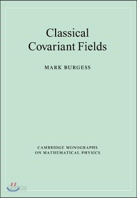 Classical Covariant Fields