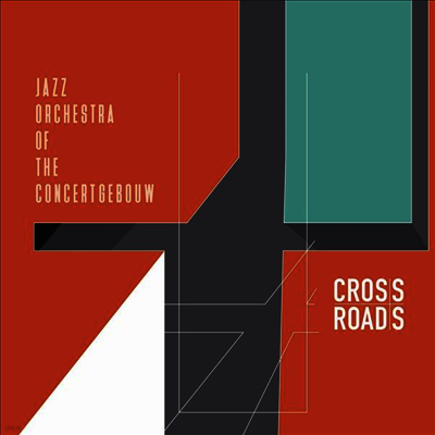 Jazz Orchestra Of The Concertgebouw — Crossroads (Gatefold Cover) 앨범 커버