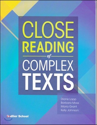 Close Reading of Complex Texts : Student Book : Grade 5