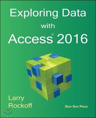 Exploring Data with Access 2016