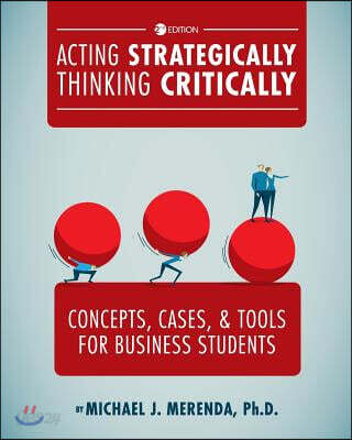 Acting Strategically, Thinking Critically