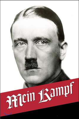 Mein Kampf: My Struggle - The Original, accurate, and complete English translation