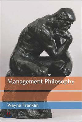 Management Philosophy