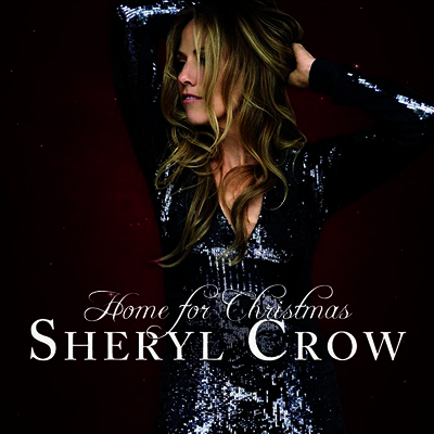 Sheryl Crow — Home For Christmas 앨범 커버