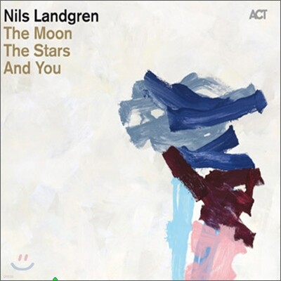 Nils Landgren — The Moon, The Stars And You 앨범 커버