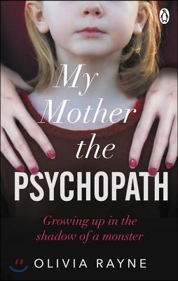 The My Mother, the Psychopath