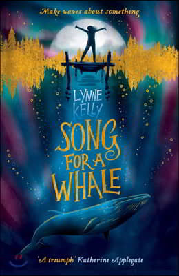 The Song for A Whale