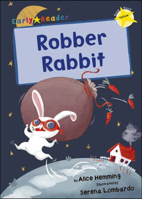 The Robber Rabbit