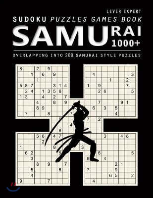 Samurai Sudoku: 1000 Puzzle Book, Overlapping into 200 Samurai Style Puzzles, Travel Game, Lever Expert Sudoku, Volume 17