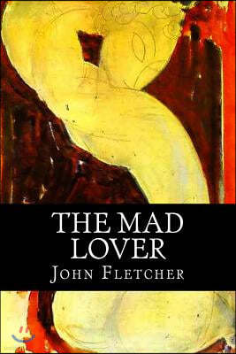 The Mad Lover