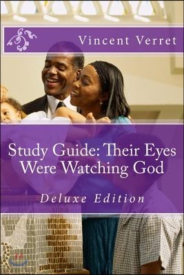 Study Guide: Their Eyes Were Watching God: Deluxe Edition