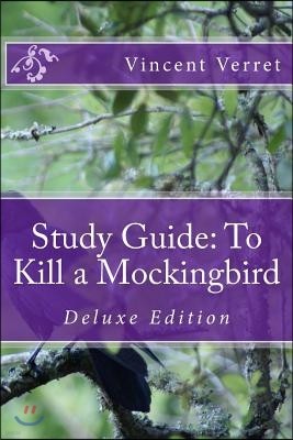 Study Guide: To Kill a Mockingbird: Deluxe Edition