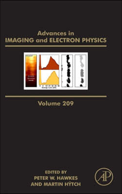 Advances in Imaging and Electron Physics: Volume 209