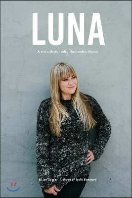 Luna: An exclusive mini collection for Purl Soho using Shepherdess Alpaca