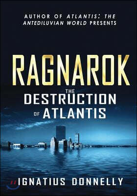 Createspace Independent Pub Ragnarok: The Destruction of Atlantis