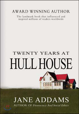 Twenty Years At Hull House