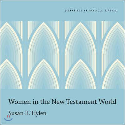 Women in the New Testament World