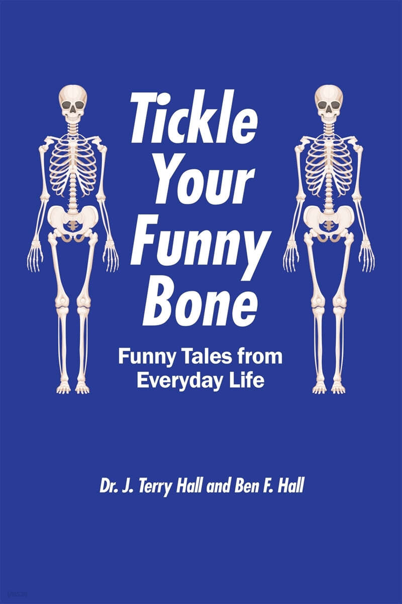 Tickle Your Funny Bone: Funny Tales from Everyday Life