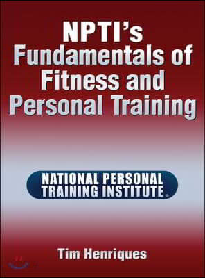 NPTI's Fundamentals of Fitness and Personal Training | Henriques ...