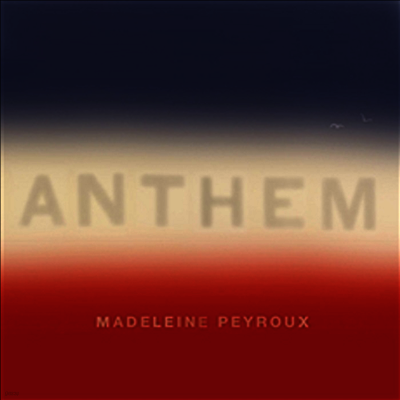 Madeleine Peyroux — Anthem (Gatefold) 앨범 커버