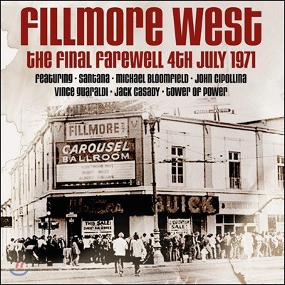 Fillmore West Final Farewell 4th July 1971