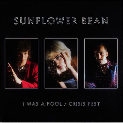 Sunflower Bean — I Was A Fool / Crisis Fest 앨범 커버