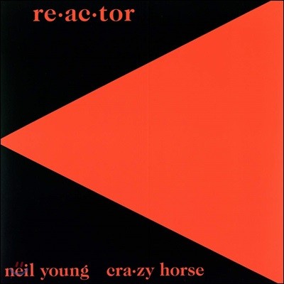 Neil Young (닐 영) / Crazy Horse - Reactor / Re-ac-tor [LP]