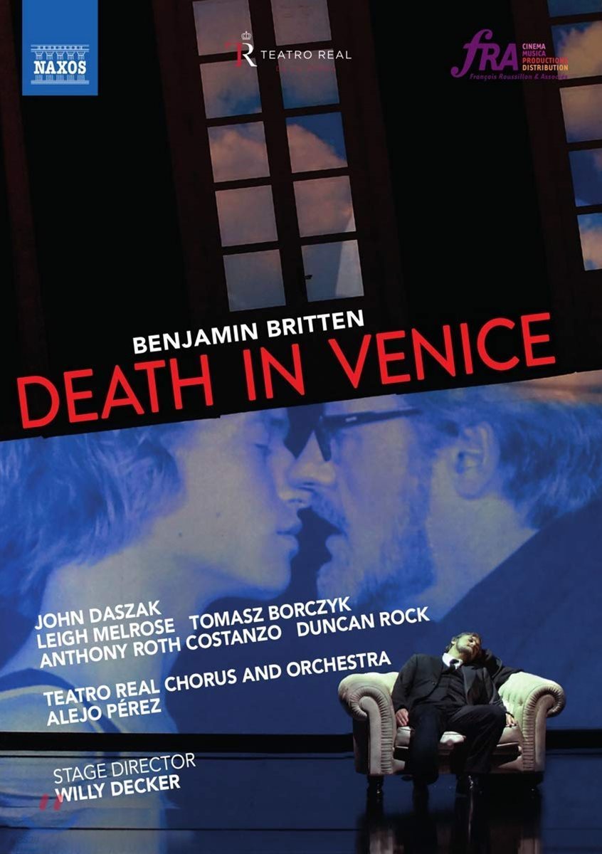 Alejo Perez 벤자민 브리튼: 오페라 ‘베니스에서의 죽음’ (Britten: Death In Venice) 알레호 페레즈