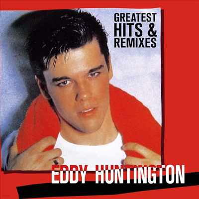 Eddy Huntington - Greatest Hits & Remixes (2CD)