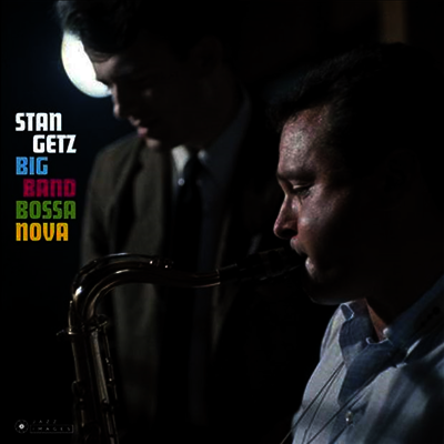 Stan Getz - Big Band Bossa Nova (Gatefold Cover)(180G)(LP)