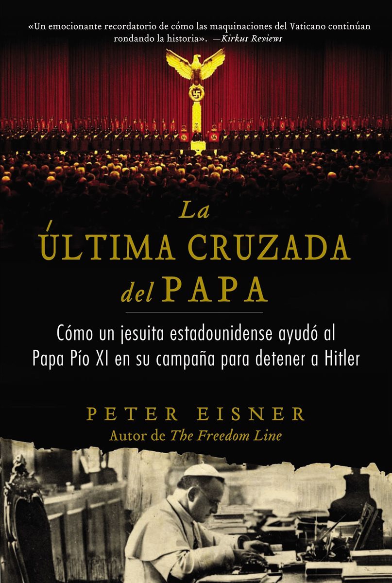 ultima cruzada del Papa (The Pope&#39;s Last Crusade - Spanish Edition)