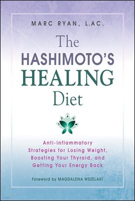 The Hashimoto's Healing Diet