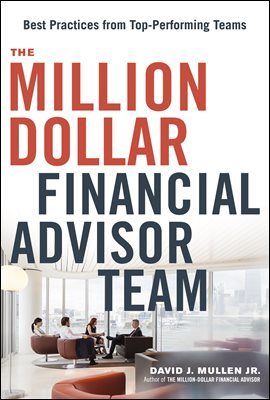 The Million-Dollar Financial Advisor Team