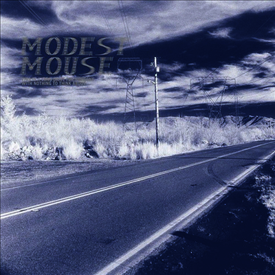 Modest Mouse — This Is A Long Drive For Someone With Nothing To Think About 앨범 커버