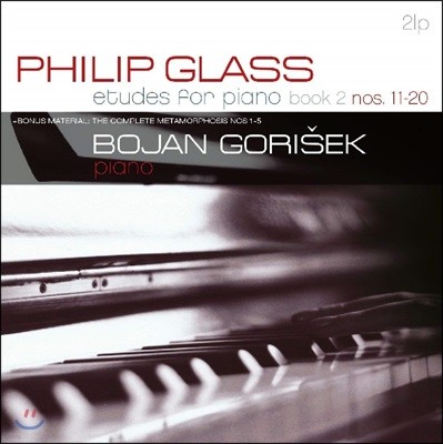 Bojan Gorisek ʸ ۷: ǾƳ  2 (Philip Glass: Etudes For Piano Nos 11-20 - Metamorphosis)[2LP]