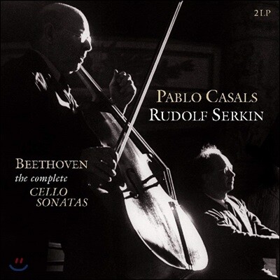 Pablo Casals, Rudolf Serkin — 파블로 카잘스 (Beethoven: Complete Cello Sonatas) 앨범 커버